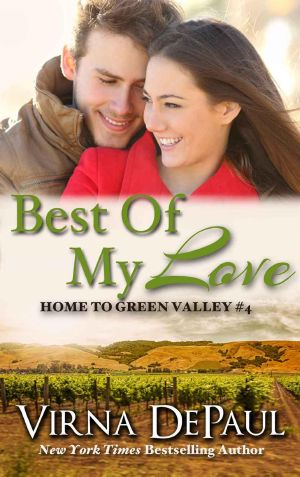 [Home to Green Valley (The O'Neill Brothers) 04] • Best of My Love (Home to Green Valley Book 4)